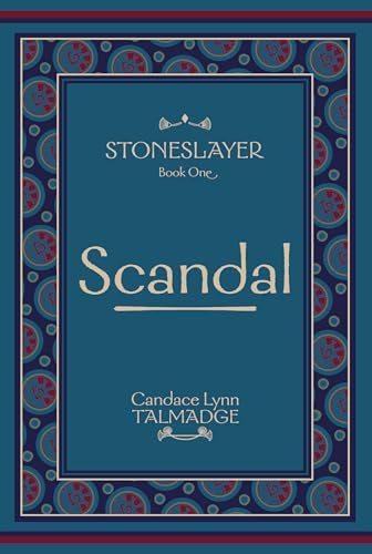Scandal (Stoneslayer Book 1)