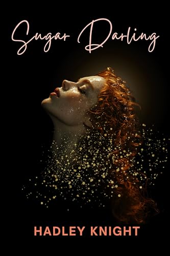 Sugar Darling (Sugar & Spice Book 1)