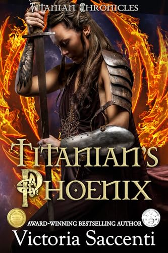 Titanian's Phoenix (Titanian Chronicles Book 1)