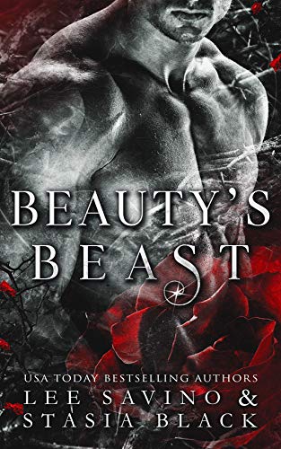 Beauty's Beast (Beauty and the Rose Book 1)