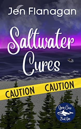 Saltwater Cures (Orca Cove Cozy Paranormal Romance Series Book 1)