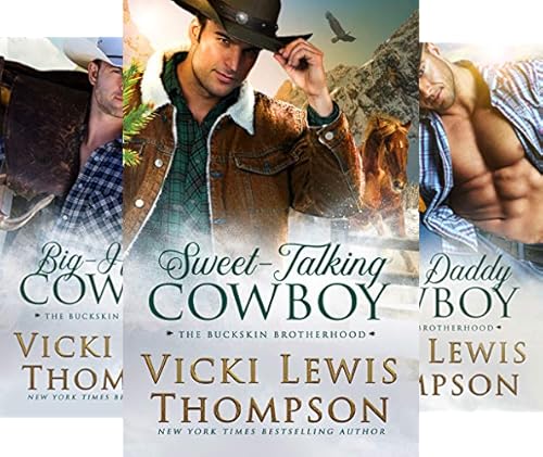 Sweet-Talking Cowboy (The Buckskin Brotherhood Book 1)