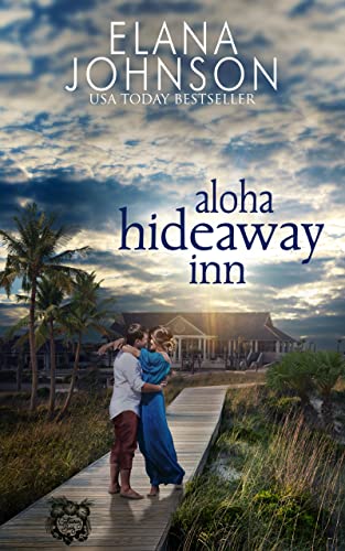 Aloha Hideaway Inn (Getaway Bay® Resort Romance Book 1)