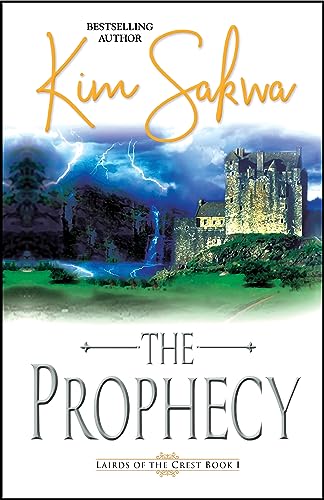 The Prophecy (Highland Lairds of the Crest Book 1)