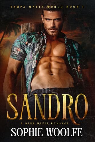 Sandro (Tampa Mafia World Book 1)