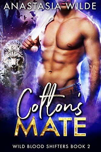 Colton's Mate (Wild Blood Shifters Book 2)