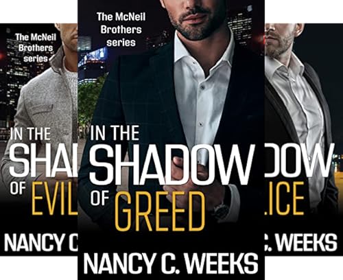 In the Shadow of Greed (The McNeil Brothers series Book 1)