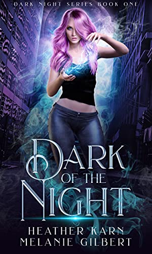 Dark of the Night (Dark Night Series Book 1)