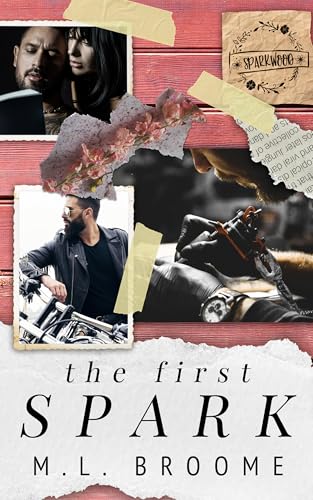 The First Spark (Sparkwood: Scenes From A Small Town Book 1)
