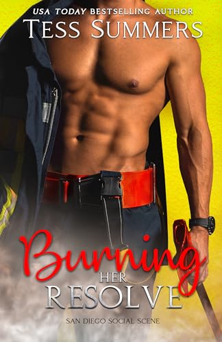 Burning Her Resolve (San Diego Social Scene Book 6)