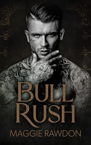 Bull Rush (The Quiet Horsemen Book 1)