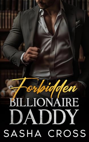 Forbidden Billionaire Daddy