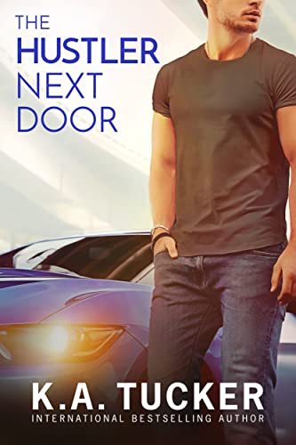 The Hustler Next Door (Polson Falls Book 2)