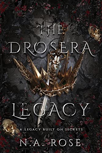 The Drosera Legacy (Protected by the Shadows Book 1)
