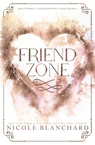 Friend Zone (Friend Zone Series Book 1)