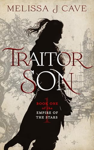 Traitor Son (Empire of the Stars Book 1)
