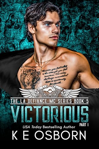 Victorious: Part I (The LA Defiance MC Series Book 5)