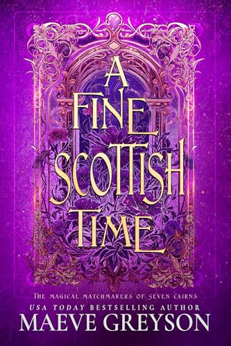 A Fine Scottish Time (The Magical Matchmakers of Seven Cairns Book 1)