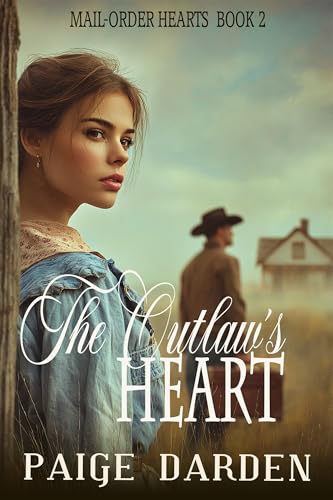 The Outlaw's Heart (Mail-Order Hearts Book 2)