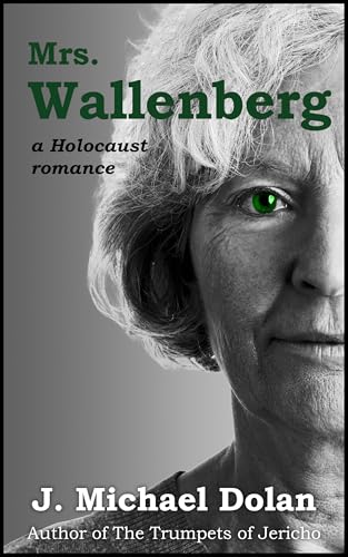 Mrs. Wallenberg: A Holocaust Romance