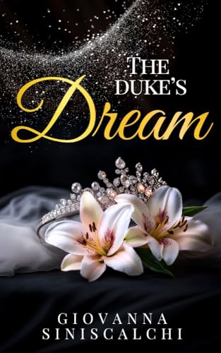 The Duke's Dream (The Swans of Paris Book 1)