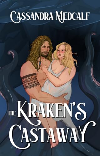 The Kraken's Castaway (For the Love of Titans Book 1)
