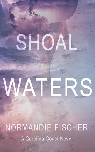 Shoal Waters (Carolina Coast Stories Book 6)