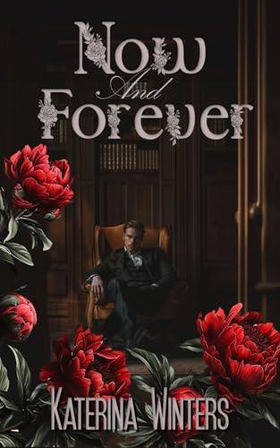 Now and Forever (Small Town Forbidden Love Book 1)