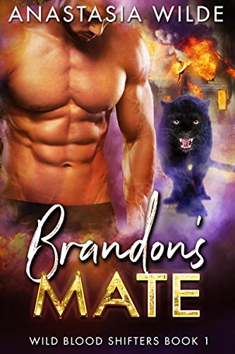 Brandon's Mate (Wild Blood Shifters Book 1)