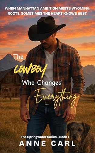The Cowboy Who Changed Everything