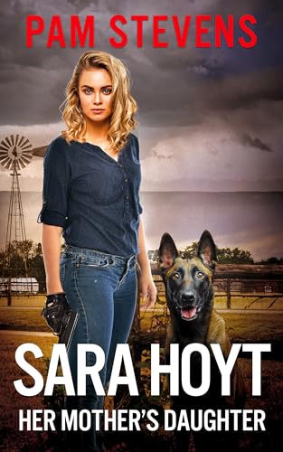 Sara Hoyt : Her Mother's Daughter (The Reluctant Courier Book 2)