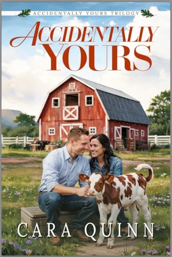 Accidentally Yours (Accidentally Ever After Series Book 1)