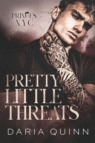 Pretty Little Threats (Princes of NYC Book 1)