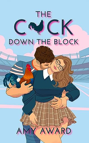 The C*ck Down the Block (The Cocky Kingmans Book 1)