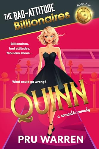 Quinn (The Bad-Attitude Billionaires Book 1)