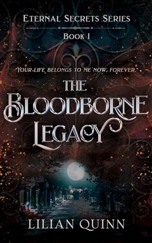 Bloodborne Legacy (Eternal Secrets Book 1)