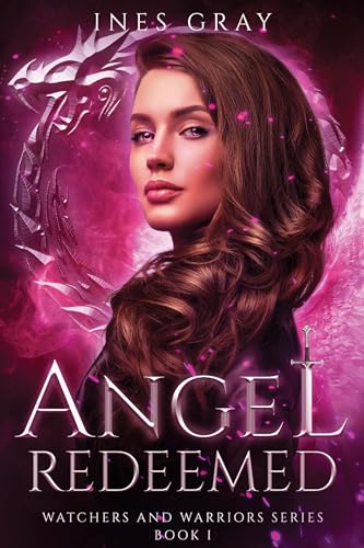 Angel Redeemed (Watchers and Warriors Book 1)