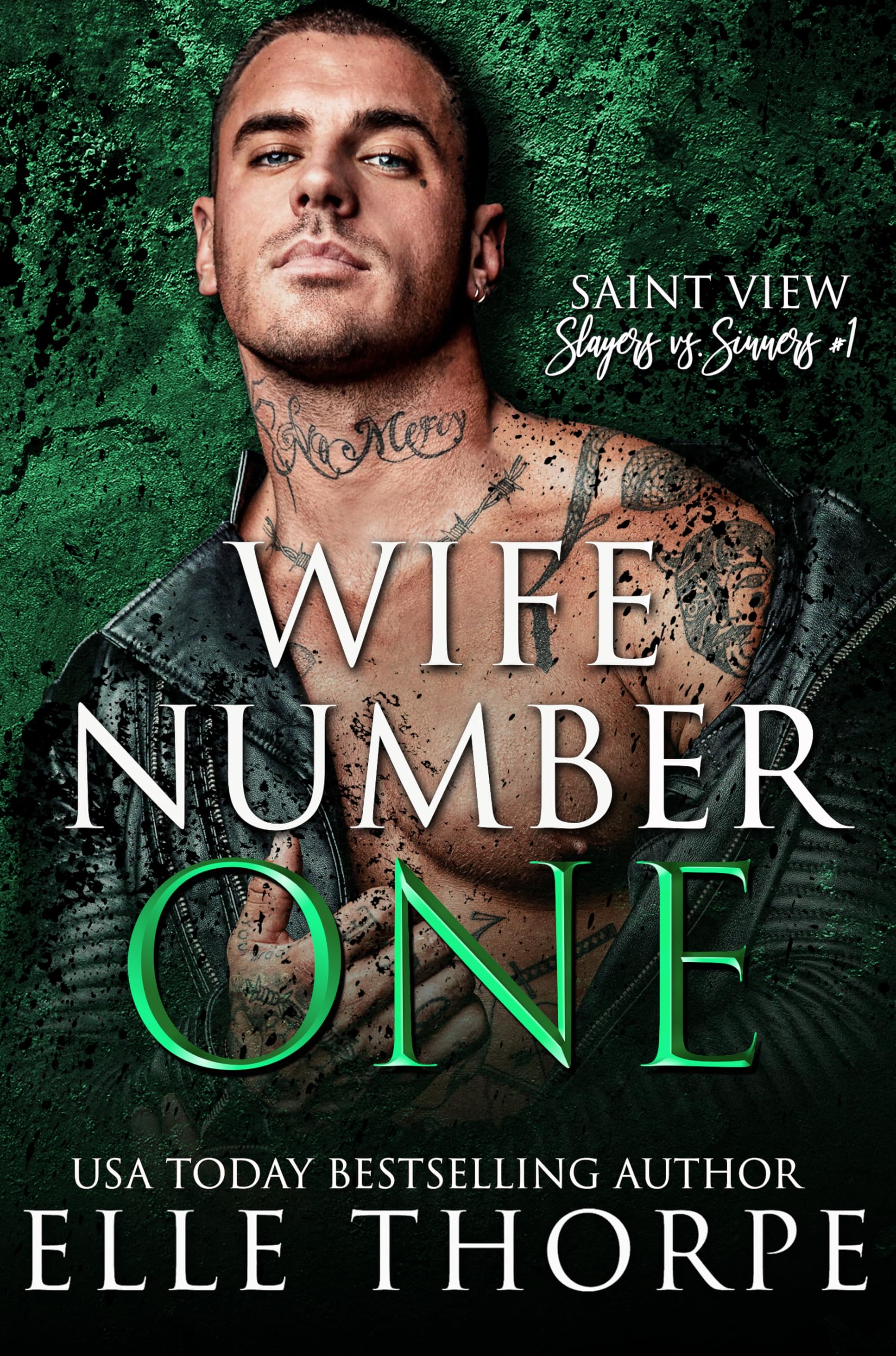 Wife Number One (Saint View Slayers vs. Sinners Book 1)