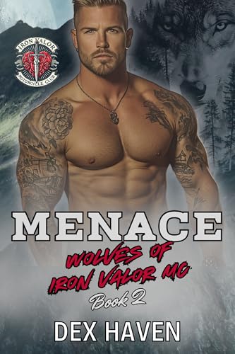 Menace (Wolves of Iron Valor MC Book 2)