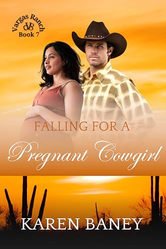 Falling for a Pregnant Cowgirl (Vargas Ranch Book 7)