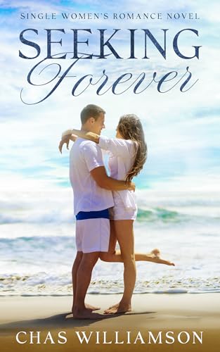 Seeking Forever (The Seeking Series Book 1)