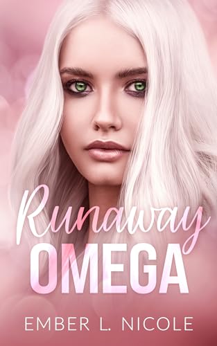 Runaway Omega (Their Precious Omega Book 1)
