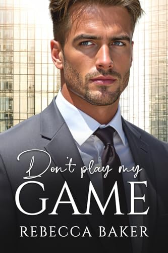 (Don't) Play My Game