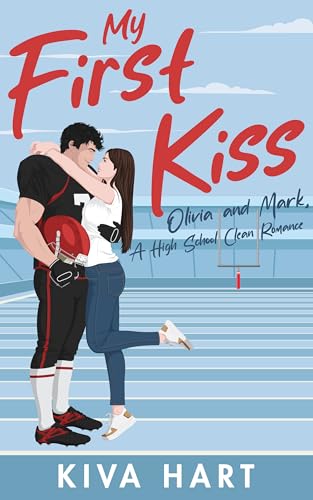 My First Kiss (My First Kiss Book 1)