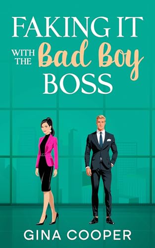 Faking It With The Bad Boy Boss