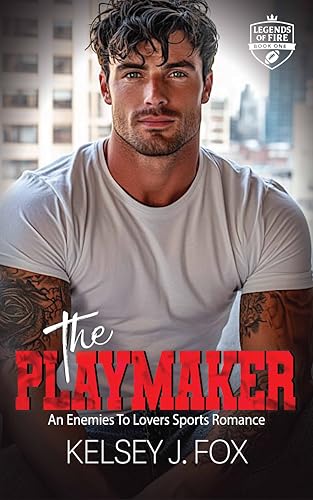 The Playmaker (The Legends of Fire (Books 1–3) Book 1)