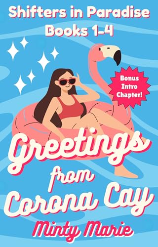 Greetings from Corona Cay (Shifters in Paradise Books 1 - 4)