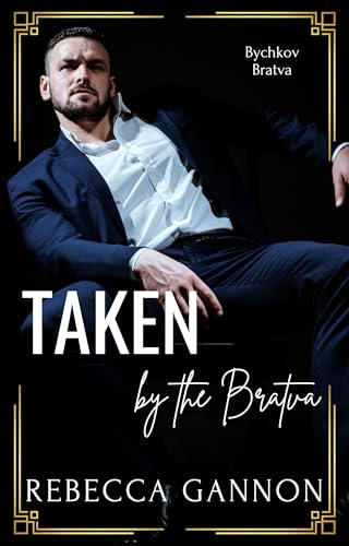 Taken by the Bratva (Bychkov Bratva Book 1)