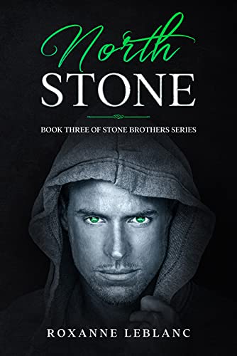 North Stone (Stone Brothers Series Book 3)