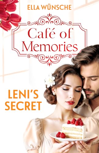 Leni’s secret (Café of Memories Book 1)